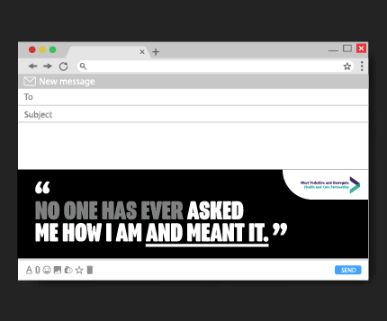 A screenshot showing an email with the "To" and "Subject" fields empty. At the end of an email is a footer image saying No one has ever asked me how I am and meant it.