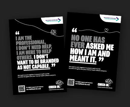 Example of two posters promoting the campaign. The main message is No one has ever asked me how I am and meant it