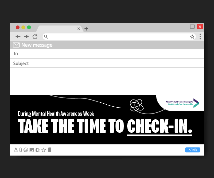 A screenshot showing an email with the "To" and "Subject" fields empty. At the end of an email is a footer image saying Take the time to check in